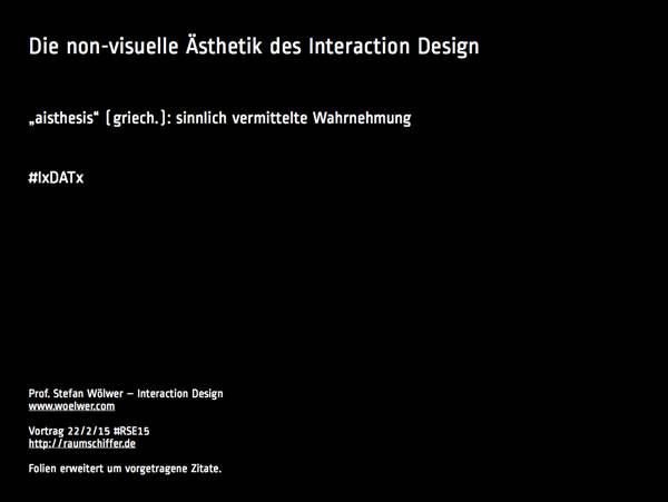Die non-visuelle Asthetik des Interaction Design